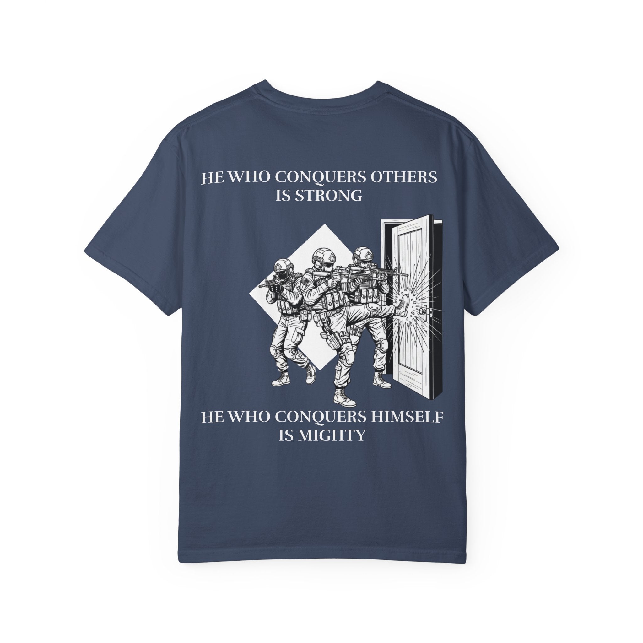 He Who Conquers Himself Tee