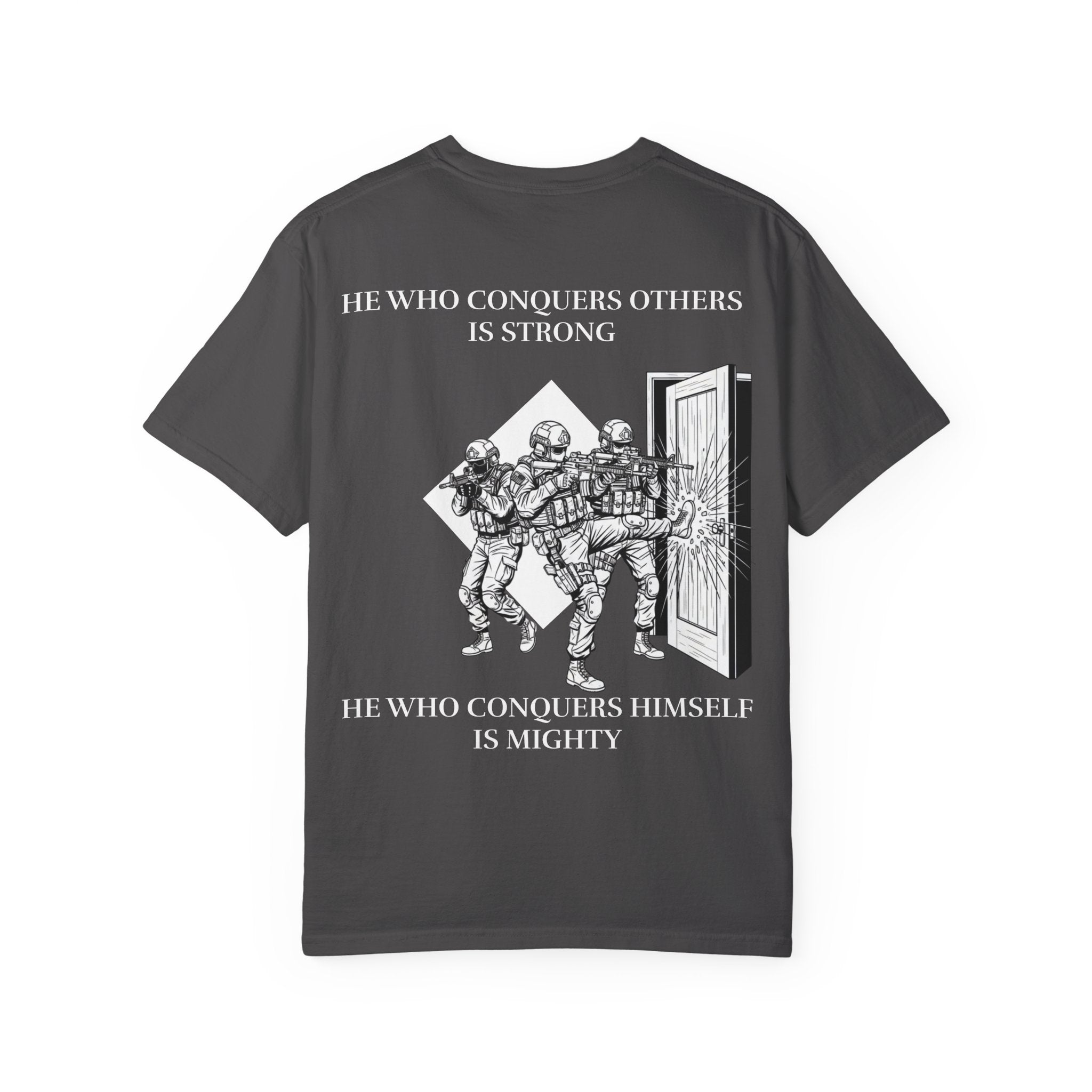 He Who Conquers Himself Tee
